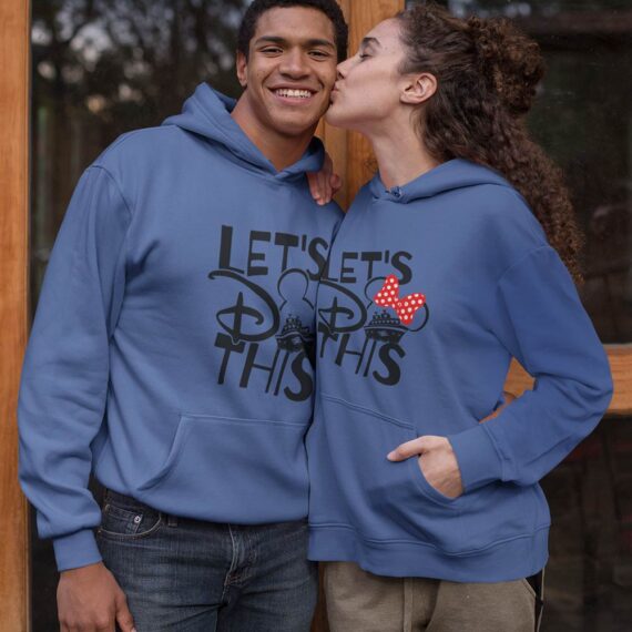 Lets Do This Valentine Couple Hoodie For Disney Fans Best Gif Ideas For Him And Her